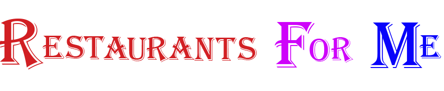 Restaurants For Me